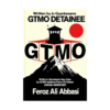 GTMO by Feroz Ali Abbasi 2D